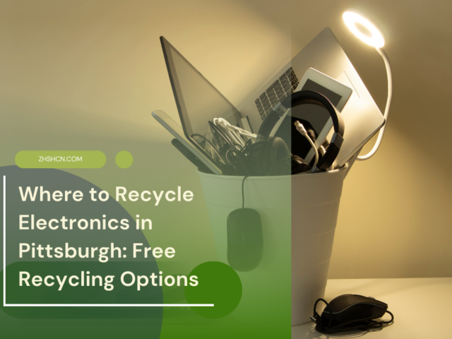 Where to Recycle Electronics in Pittsburgh: Free Recycling Options